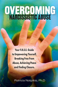 Overcoming Narcissistic Abuse