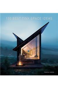 150 Best Tiny Space Ideas