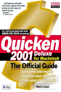 Quicken(r) 2001 Deluxe for Macintosh: The Official Guide