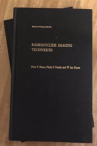 Radionuclide Imaging Techniques