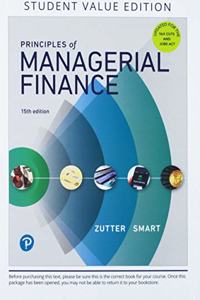 Principles of Managerial Finance, Student Value Edition Plus Mylab Finance with Pearson Etext - Access Card Package