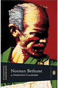 Extraordinary Canadians Norman Bethune