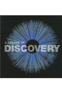 Decade of Discovery