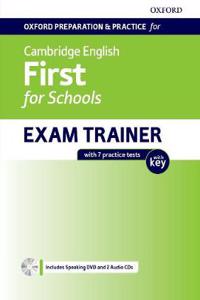 Oxford Preparation & Practice for Cambridge English: First for Schools Exam Trainer: Student's Book Pack with Key