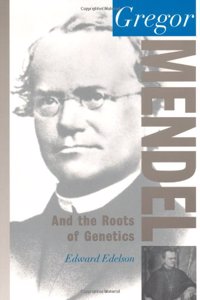 Gregor Mendel and the Roots of Genetics