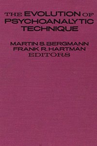 The Evolution of Psychoanalytic Technique