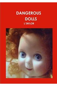 Dangerous Dolls