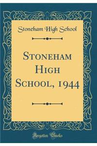 Stoneham High School, 1944 (Classic Reprint)