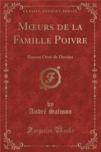 Moeurs de la Famille Poivre