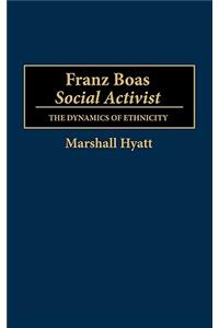 Franz Boas, Social Activist