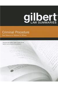 Gilbert Law Summaries on Criminal Procedure