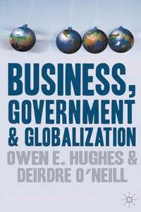 Business, Government and Globalization
