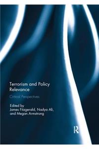 Terrorism and Policy Relevance