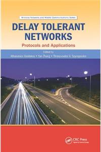 Delay Tolerant Networks