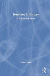 Heroines in History