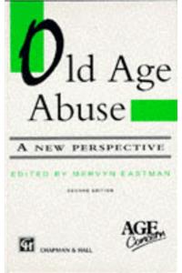 Old Age Abuse: A New Perspective