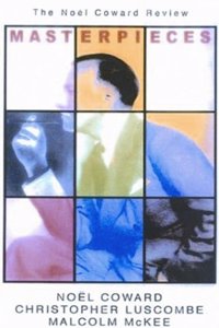 Masterpieces: The Noel Coward Review (Modern Plays)