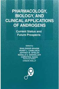 Pharmacology, Biology, and Clinical Applications of Androgens