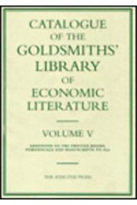 Catalogue of the Goldsmiths' Library of Economic Literature, University of London