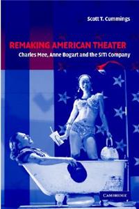 Remaking American Theater