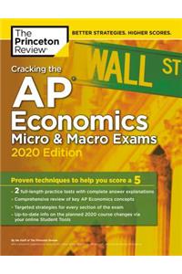 Cracking the AP Economics Micro & Macro Exams, 2020 Edition