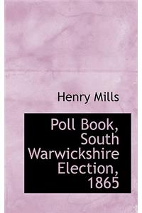 Poll Book, South Warwickshire Election, 1865