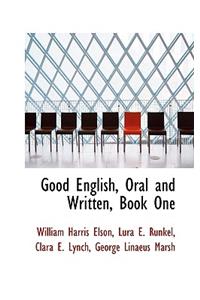 Good English, Oral and Written, Book One