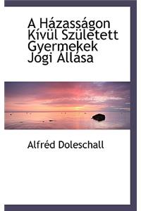 A H Zass Gon K V L Sz Letett Gyermekek Jogi LL Sa