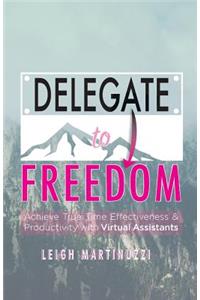 Delegate to Freedom