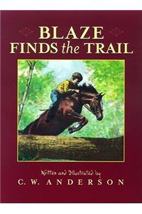 Blaze Finds the Trail