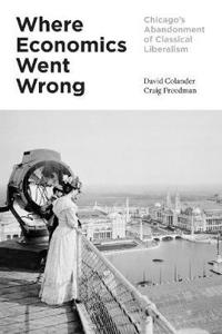 Where Economics Went Wrong