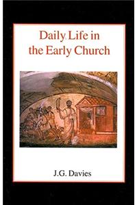 Daily Life in the Early Church