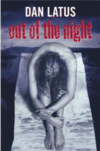 Out of the Night