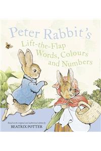 Peter Rabbit Lift the Flap - Words, Colours and Numbers