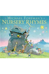Michael Foreman's Nursery Rhymes