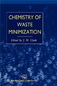 Chemistry of Waste Minimization