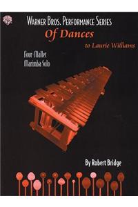 Of Dances: Four-Mallet Marimba Solo, Part(s)