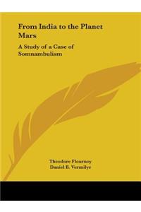 From India to the Planet Mars: A Study of a Case of Somnambulism (1900)