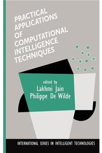 Practical Applications of Computational Intelligence Techniques