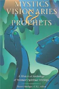 Mystics Visionaries Prophets P