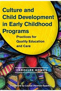 Culture and Child Development in Early Childhood Programs