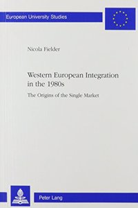 Western European Integration in the 1980s