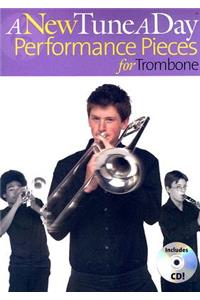 A New Tune a Day - Performance Pieces for Trombone