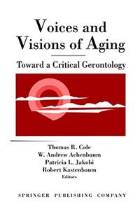 Voices and Visions of Aging