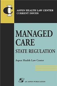 State Regulation of Managed Care