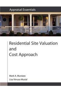 Residential Site Valuation and Cost Approach