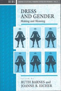 Dress and Gender: Making and Meaning (Cross-cultural Perspectives on Women)