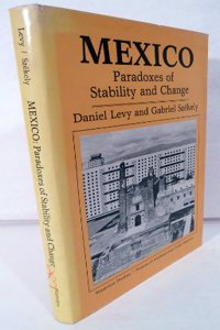 Mexico: Paradoxes of Stability and Change