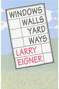 Window/Walls/Yard/Ways