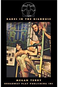 Babes In The Bighouse